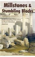 Millstones & Stumbling Blocks