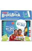 Klutz Build-A-Book: Why I Love My Dad