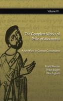 The Complete Works of Philo of Alexandria: A Key-Word-In-Context Concordance (Vol 6)