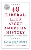 48 Liberal Lies about American History