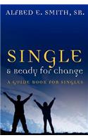 Single and Ready for Change