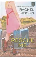 Rescue Me