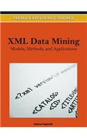 XML Data Mining: Models, Methods, and Applications