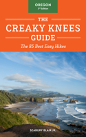 Creaky Knees Guide Oregon, 3rd Edition: The 85 Best Easy Hikes