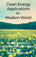 Clean Energy Applications in Modern World