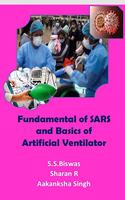 Fundamental of SARS and Basics of Artificial Ventilator