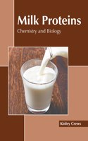 Milk Proteins: Chemistry and Biology