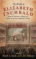 World of Elizabeth Inchbald