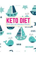 Keto Diet Food Log and Nutrition Tracker: Simple Weight Loss Journal and Healthy Living Diary - Daily Ketogenic Meal Planner - Low Carb Fitness Tracker and Wellness Notebook - Cover # 000882