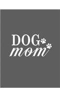Dog Mom Notebook (Paperback, Gray Cover)