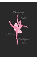 dancing is like dreaming with your feet