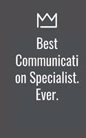 Best Communication Specialist. Ever.