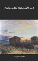 Far from the Madding Crowd