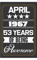 April 1967 53 Years Of Being Awesome