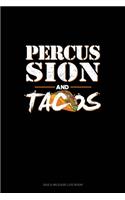 Percussion And Tacos: Gas & Mileage Log Book(974 Gas & Mileage Log Book)