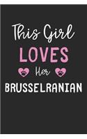 This Girl Loves Her Brusselranian