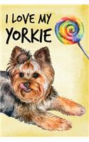 I Love My Yorkie Notebook