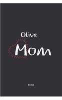 Olive Mom Notebook