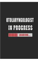 Otolaryngologist in progress Notebook