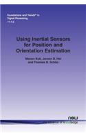 Using Inertial Sensors for Position and Orientation Estimation