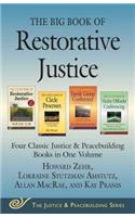 Big Book of Restorative Justice: Four Classic Justice & Peacebuilding Books in One Volume