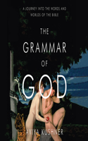 The Grammar of God