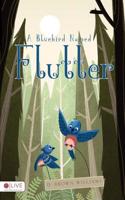 A Bluebird Named Flutter: (English)