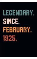 Blank Lined Journal, Notebook, Diary, Planner - Legendary Since February 1925 - 94th Birthday Gift For 94 Years Old Men and Women born in February: Medium College-Ruled Journey Diary, 110 page, Lined, 6x9 (15.2 x 22.9 cm)