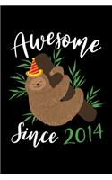 Awesome Since 2014