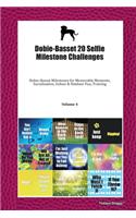 Dobie-Basset 20 Selfie Milestone Challenges: Dobie-Basset Milestones for Memorable Moments, Socialization, Indoor & Outdoor Fun, Training Volume 4