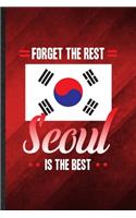 Forget the Rest Seoul Is the Best