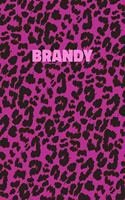 Brandy: Personalized Pink Leopard Print Notebook (Animal Skin Pattern). College Ruled (Lined) Journal for Notes, Diary, Journaling. Wild Cat Theme Design wi