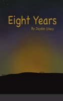 Eight Years