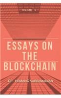 Essays on the Blockchain: (2 Volume)