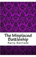 The Misplaced Battleship
