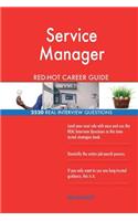 Service Manager RED-HOT Career Guide; 2520 REAL Interview Questions