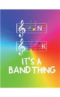It's a Band Thing