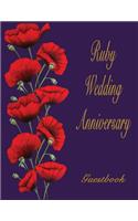 Ruby Wedding Anniversary Guestbook: 40th Wedding Anniversary guestbook. Soft Cover, Purple with red poppies. 110 pages, 8.5x11. Lined pages for your guests to sign and leave comments.