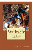 Wulfscir: The Lost Prophet