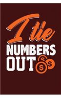 I Tie Numbers Out: Dark Red, Orange & White Design, Blank College Ruled Line Paper Journal Notebook for Accountants and Their Families. (Bookkeeping and Tax Season 6 x