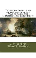 The Major Operations of the Navies in the War of American Independence