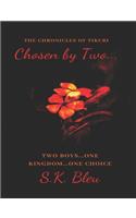 Chosen by Two