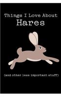 Things I Love about Hares (and Other Less Important Stuff): Blank Lined Journal