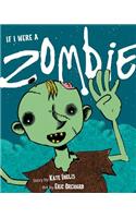 If I Were a Zombie