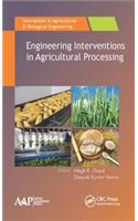 Engineering Interventions in Agricultural Processing