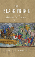 Black Prince and the Grande Chevauchée of 1355