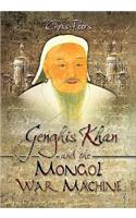 Genghis Khan and the Mongol War Machine