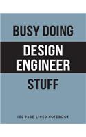 Busy Doing Design Engineer Stuff