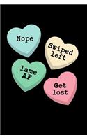 Nope Swiped Left Lame AF Get Lost