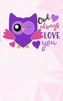 Owl Always Love You